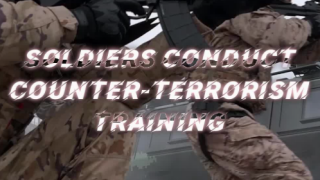 Soldiers Conduct Counter-terrorism Training